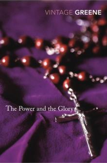 The Power and the Glory Read online