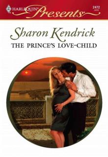 The Prince's Love-Child (The Royal House 0f Cacciatore Book 2)