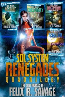 The Sol System Renegades Quadrilogy: Books 1-4 of the Space Opera Thriller Series Read online