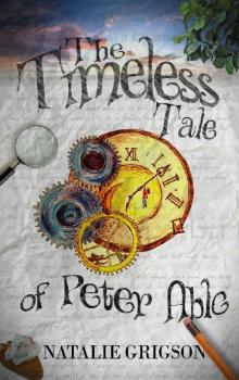 The Timeless Tale of Peter Able Read online