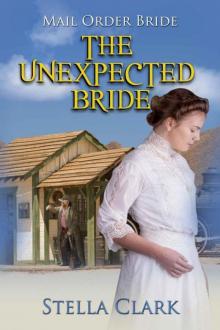 The Unexpected Bride (Mail-Order Bride Book 8) Read online