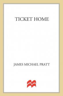Ticket Home Read online