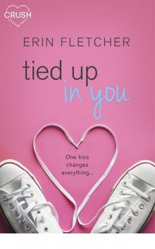 Tied Up in You Read online