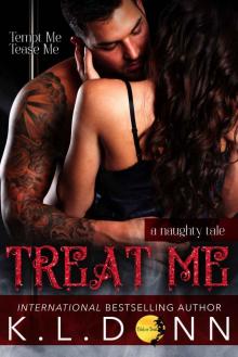 Treat Me: A Naughty Tale Read online