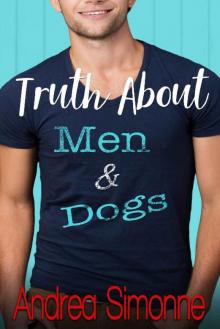 Truth About Men & Dogs Read online