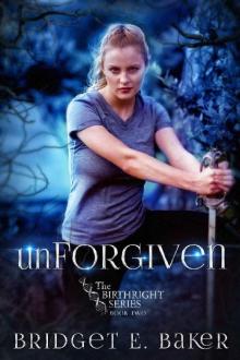 unForgiven (The Birthright Series Book 2) Read online