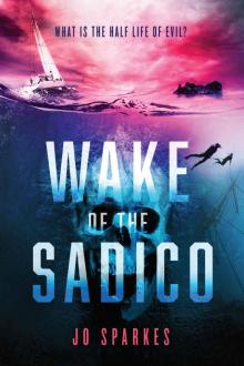 Wake of the Sadico Read online