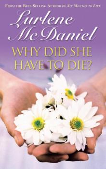 Why Did She Have to Die? Read online
