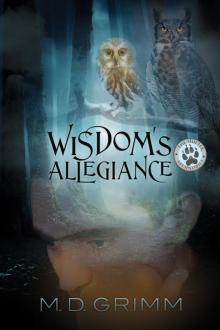 Wisdom's Allegiance (The Shifter Chronicles 13) Read online
