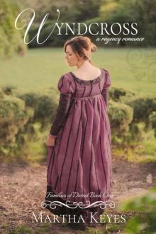 Wyndcross (The Families 0f Dorset Book 1) Read online