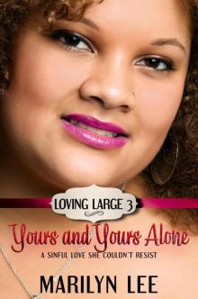 Yours and Yours Alone Read online