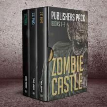 Zombie Castle Box Set [Books 1-3] Read online