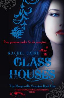Glass Houses Read online