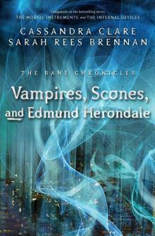 Vampires, Scones, and Edmund Herondale Read online