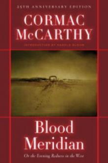 Blood Meridian, or the Evening Redness in the West Read online