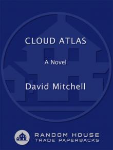 Cloud Atlas Read online