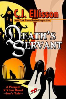 Death's Servant (The V V Inn, First Prequel Book)
