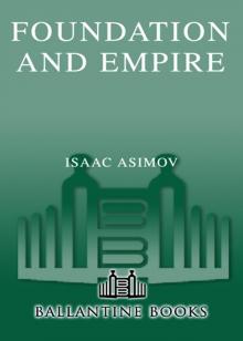 Foundation and Empire Read online