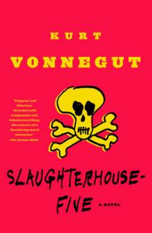 Slaughterhouse-Five Read online