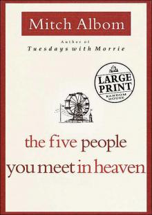The Five People You Meet in Heaven Read online