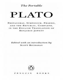 The Portable Plato - Protagoras Symposium Phaedo The Republic Read online