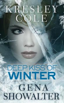 Deep Kiss of Winter / Untouchable