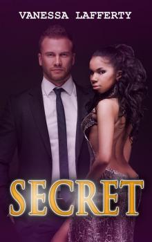 BWWM: SECRET (A Billionaire African American Romance) (BWWM Interracial Romance Book 1)