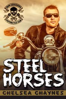 Steel Horses - Act 1 (MC Erotic Romance) Read online