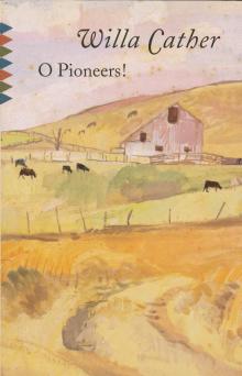 O Pioneers! Read online