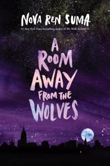 A Room Away From the Wolves Read online