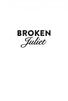 Broken Juliet Read online