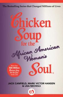 Chicken Soup for the African American Woman's Soul Read online
