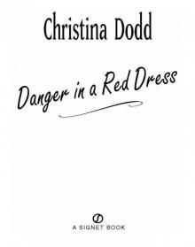 Danger in a Red Dress Read online