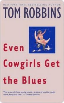 Even Cowgirls Get the Blues Read online