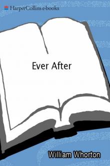 Ever After: A Father's True Story Read online