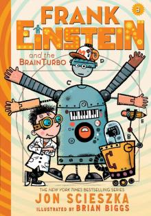 Frank Einstein and the BrainTurbo Read online