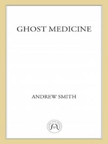 Ghost Medicine Read online