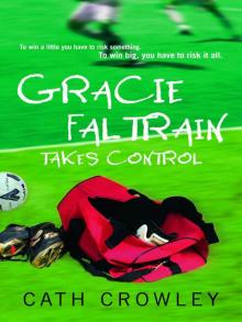 Gracie Faltrain Takes Control Read online