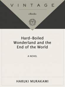 Hard-Boiled Wonderland and the End of the World Read online