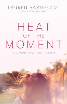 Heat of the Moment Read online