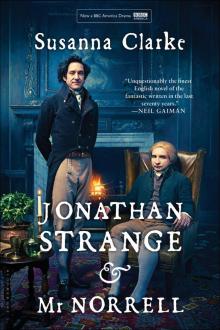 Jonathan Strange & Mr Norrell Read online