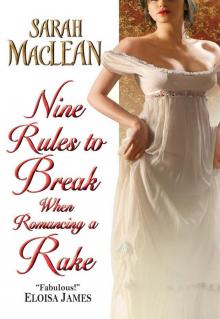 Nine Rules to Break When Romancing a Rake Read online