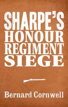 Sharpe 3-Book Collection 6: Sharpe's Honour, Sharpe's Regiment, Sharpe's Siege