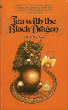 Tea with the Black Dragon (v1.4) Read online