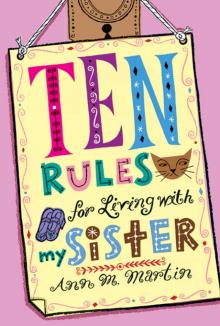 Ten Rules for Living With My Sister Read online