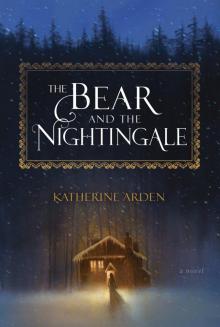 The Bear and the Nightingale Read online
