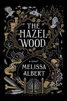 The Hazel Wood Read online