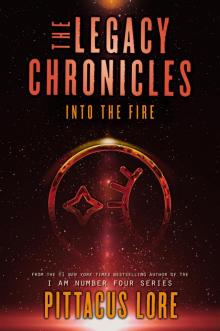 The Legacy Chronicles - Into the Fire Read online
