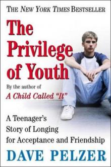 The Privilege of Youth: A Teenager's Story Read online