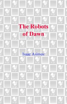 The Robots of Dawn Read online